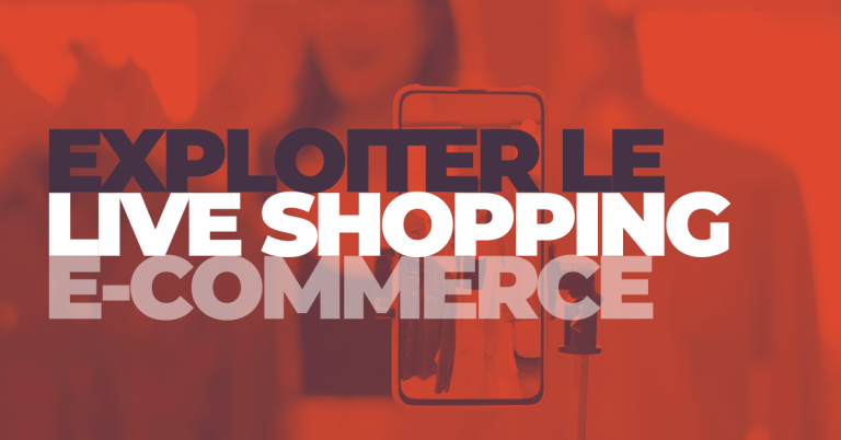 exploiter le live shopping ecommerce